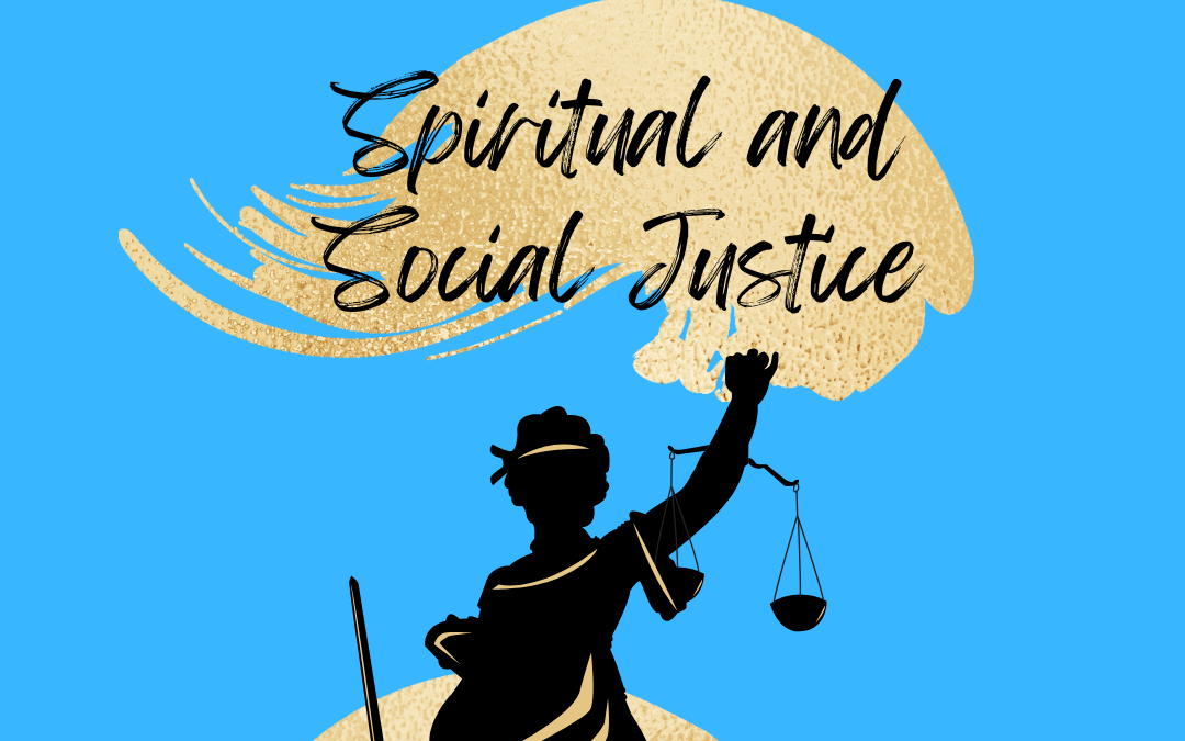 Unlocking the Power of Spirituality to Drive Social Justice